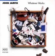 John Jarvis, Whatever Works (CD)
