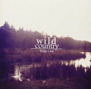 Wake Owl, Wild Country EP (CD)