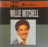 Willie Mitchell, The Hi Records Masters (CD)