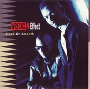 Wreckx-N-Effect, Hard Or Smooth (CD)