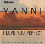 Yanni, I Love You Perfect (CD)