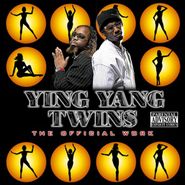 Ying Yang Twins, Official Work (CD)