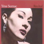 Yma Sumac, Recital (CD)
