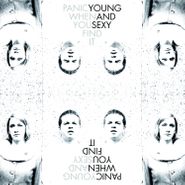 Young And Sexy, Panic When You Find It (CD)