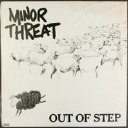 Minor Threat, Out Of Step [1983 2nd Pressing] (LP)