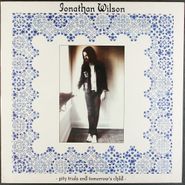 Jonathan Wilson, Pity Trials & Tomorrow's Child EP [Record Store Day 2012] (12")