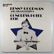 Benny Goodman & His Orchestra, Radio Broadcasts From the Congress Hotel 1936 (LP)