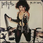 Bitch, Be My Slave (LP)