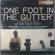 Dave Bailey Sextet, One Foot In The Gutter: A Treasury of Soul [Sealed Classic Records Issue] (LP)