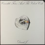 David J, Crocodile Tears And The Velvet Cosh [Original Issue] (LP)