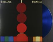 Entrance, Promises [Blue Vinyl] (12")