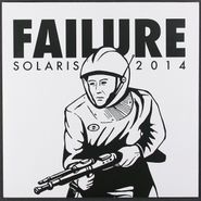 Failure, Solaris 2014 / Shrine (7")
