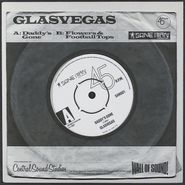 Glasvegas, Daddy's Gone / Flowers & Football Tops [UK Issue] (7")