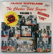 Rev. James Cleveland, James Cleveland Presents The Charles Fold Singers Volume 2 (LP)