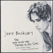 Jeff Buckley, The Boy With The Thorn In His Side (7")