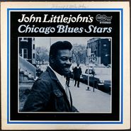John Littlejohn, John Littlejohn's Chicago Blues Stars [Signed] (LP)