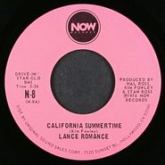 Lance Romance, California Summertime / Hollywood Nites (7")