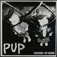 Pup, Reservoir / My Shadow (7")