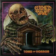 Slasher Dave, Tomb Of Horrow [Limited Edition] (LP)