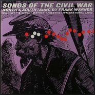 Frank Warner, Songs Of The Civil War: North And South (LP)
