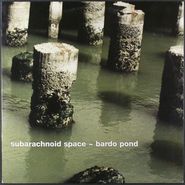 Subarachnoid Space, Tigris / Euphrates (LP)