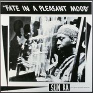 Sun Ra, Fate In A Pleasant Mood (LP)