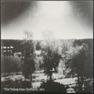 The Tallest Man On Earth, 1904 / Cycles (7")