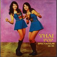 Various Artists, Thai Pop Spectacular 1960s-1980s [Record Store Day] (LP)