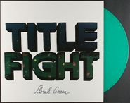 Title Fight, Floral Green [Green Vinyl] (LP)