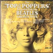 The Top Of The Poppers, The Top Of The Poppers Sing And Play The Beatles Golden Hits (LP)