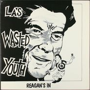 Wasted Youth, Reagan's In [1986 Issue] (LP)