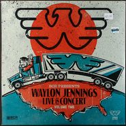 Waylon Jennings, BCR Presents Waylon Jennings Live In Concert Volume 2 [Black Friday White Vinyl] (LP)