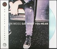 Allison Weiss, Say What You Mean [Coke Bottle Clear Vinyl] (LP)