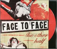 Face To Face, The Other Half [Red Vinyl] (10")