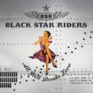 Black Star Riders, All Hell Breaks Loose (CD)