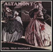 Altamont, Civil War Fantasy (CD)