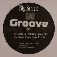 Big Strick, Groove/Reese Cup (12")