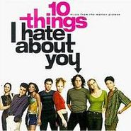 Various Artists, 10 Things I Hate About You