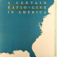 A Certain Ratio, Live In America [1986 UK Issue] (LP)