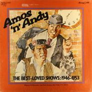 Amos 'n' Andy, The Best-Loved Shows: 1946-1953 (LP)