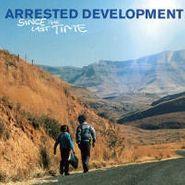 Arrested Development, Since the Last Time (CD)