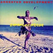 Arrested Development, Zingalamaduni (CD)