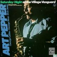 Art Pepper, Saturday Night at The Village Vanguard (CD)