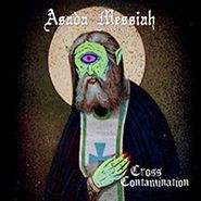 Asada Messiah, Cross Contamination [Home Grown] (CD)