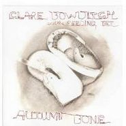 Clare Bowditch, Autumn Bone (CD)