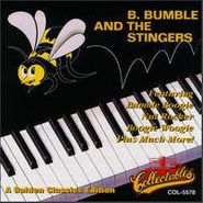 B. Bumble & The Stingers, A Golden Classics Edition (CD)