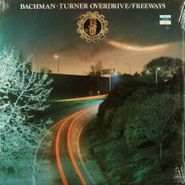 Bachman-Turner Overdrive, Freeways (LP)