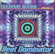 Beat Dominator, Techno Bass Phase 2 (CD)