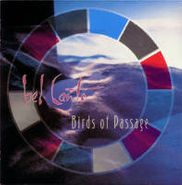 Bel Canto, Birds of Passage (CD)