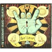 The Legendary Shack Shakers, Believe (CD)